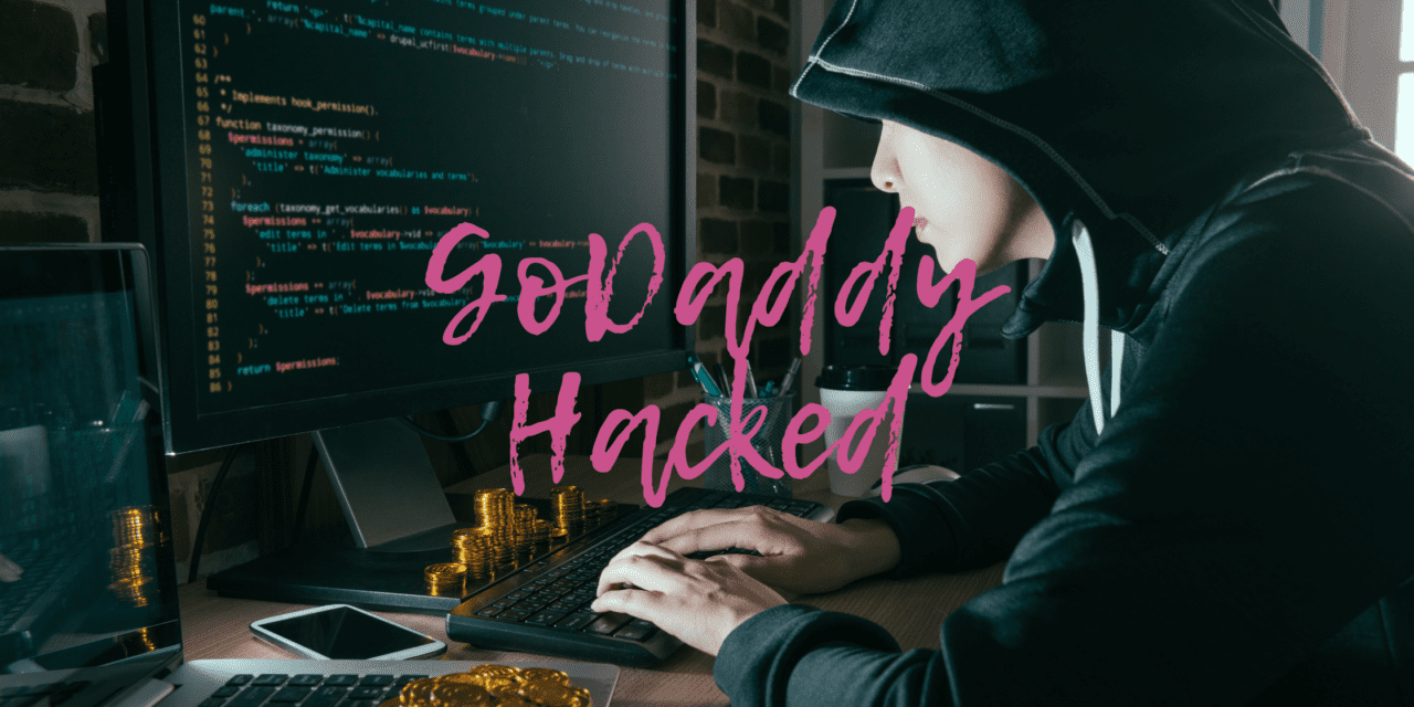 GoDaddy Hacked, 1.2 Million Websites At Risk Of Phishing Attacks