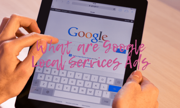 What is Google Local Services Ads?