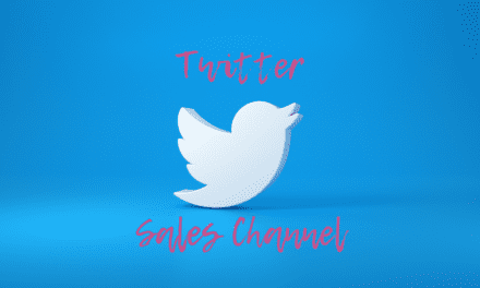 Twitter Sales Channel for Meeting New Customers and Expanding Business Reach