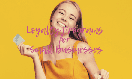 Loyalty Programs for Small Businesses