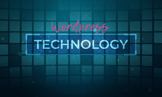 What Is Some Technology You Will Come Across with A WordPress Website?